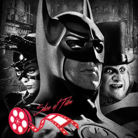 A Slice of Batman Returns : Slice Of Film