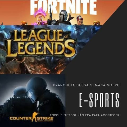 Prancheta #5: e-Sports - Mundo Online