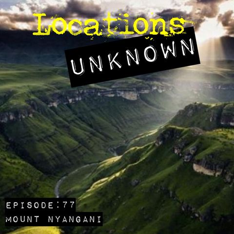 EP. #77: Mystery in the Mountains
