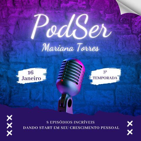 3T. #16 PodSer Você!