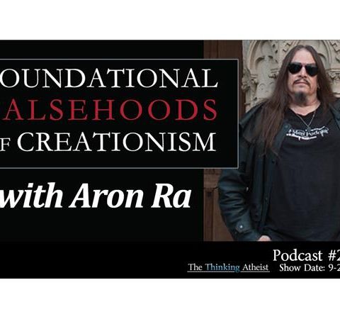 Foundational Falsehoods of Creationism (with Aron Ra)