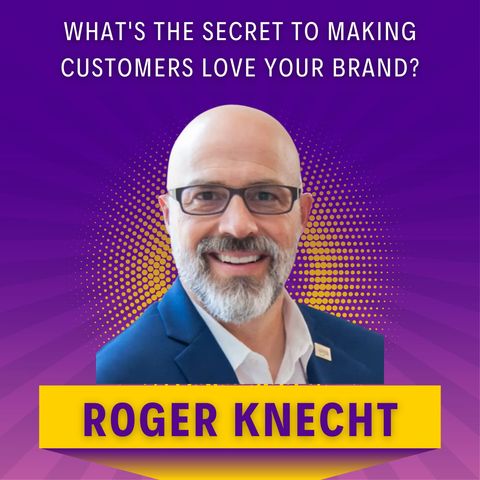 What's the Secret to Making Customers LOVE Your Brand?