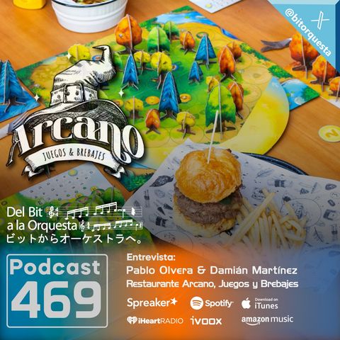 469 - Entrevista a Pablo Olvera & Damián Martínez, Arcano.