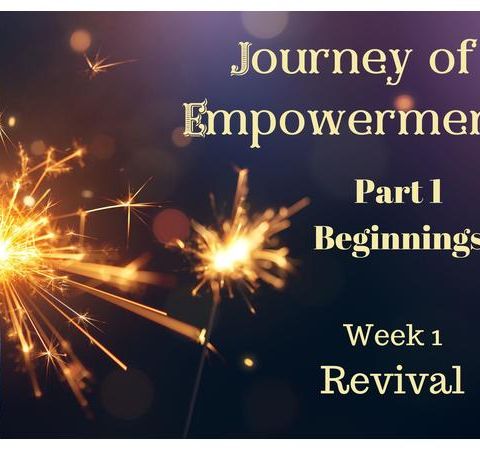 The Journey of Empowerment Part 1 Beginnings