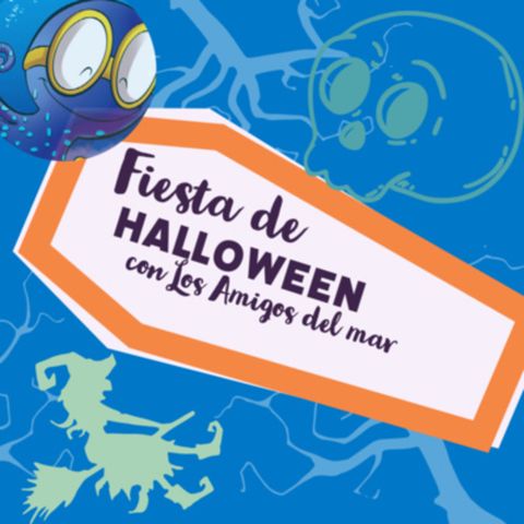 Cuento infantil: Fiesta de Halloween con Los amigos del mar - Temporada 9 - Episodio 4