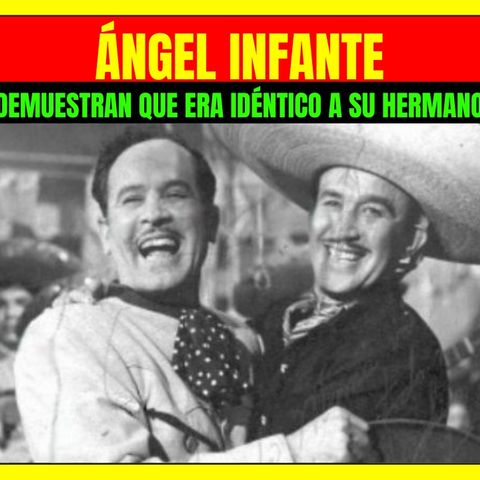 ⭐️Las FOTOS que demuestran que ÁNGEL INFANTE era idéntico a su hermano PEDRO aunque nunca lo pudo igualar⭐️