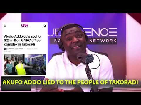AKUFO ADDO LIED TO THE PEOPLE OF TAKORADI