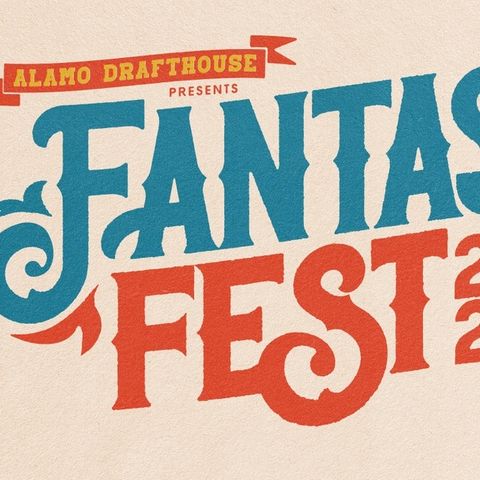 Fantastic Fest is happening with Tony Salvaggio - Day 1 Thurs Sep 19, 2024