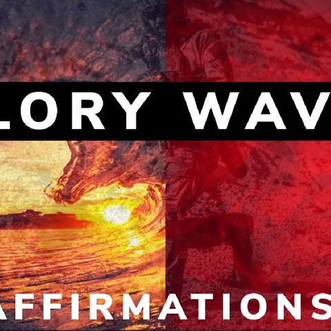 GLORY AFFIRMATIONS || I AM A WARRIOR | I AM AFFIRMATIONS