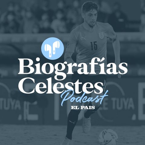 Biografías Celestes: Federico Valverde