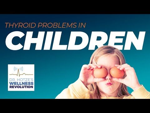 Thyroid Problems in Children