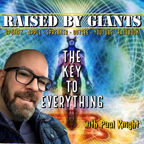 The Key to Everything,Toroidal Field with Paul Knight