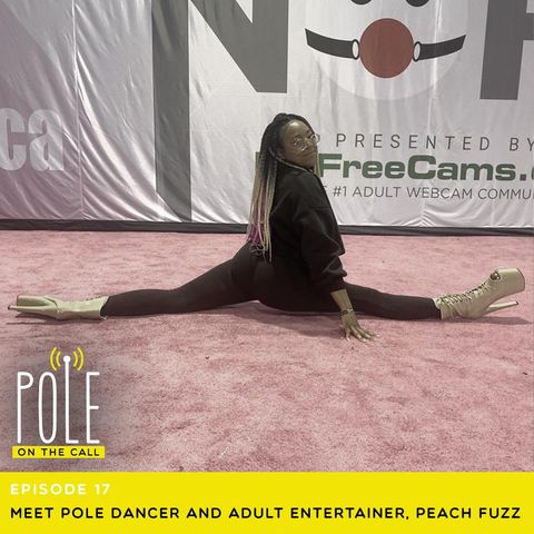 Interview with Pole Dancer and Adult Entertainer Peach Fuzz!