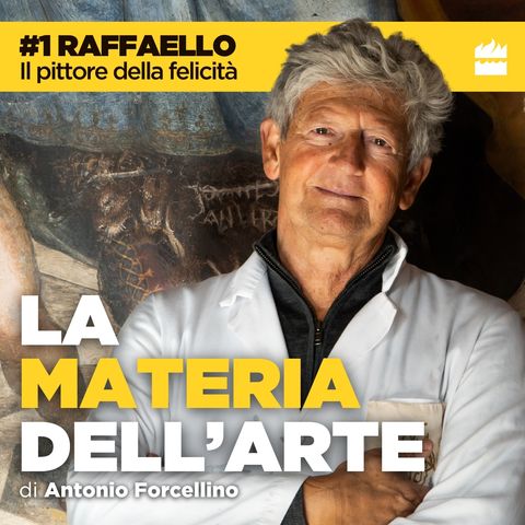 #1 Raffaello. Il pittore della felicità