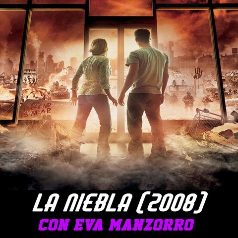 PDG | Programa 36 | La niebla (2008) - Con Eva Manzorro