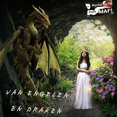 004 MAF! - Van engelen en draken