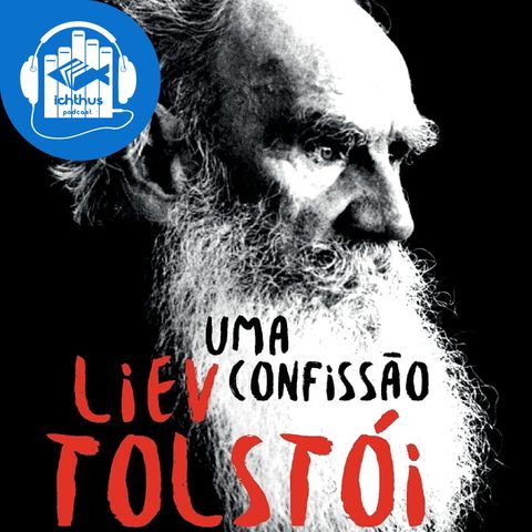 Uma confissão (Liev Tolstói) | Literário