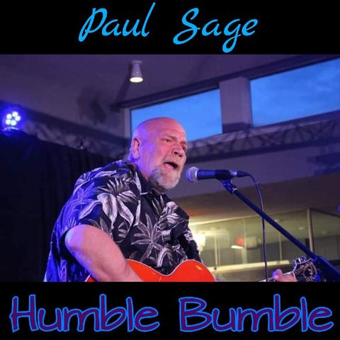 Humble Bumble - Paul Sage