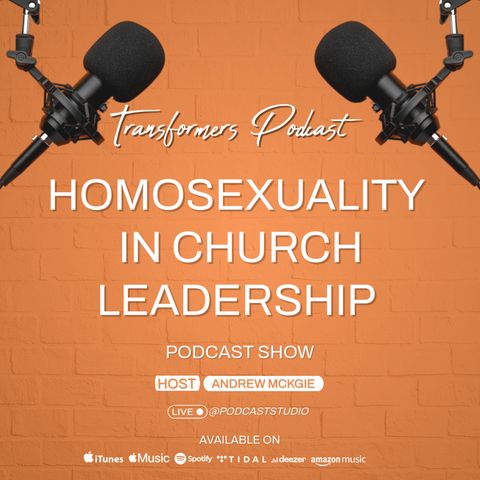 HOMOSEXUAL IN CHURCH LEADERSHIP