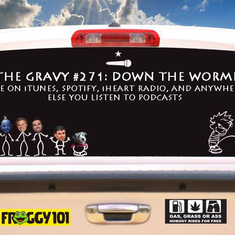 Pass The Gravy #271: Down The Wormhole