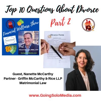 Part 2 - Top 10 Questions About Divorce with Guest, Nanette McCarthy, Esq.