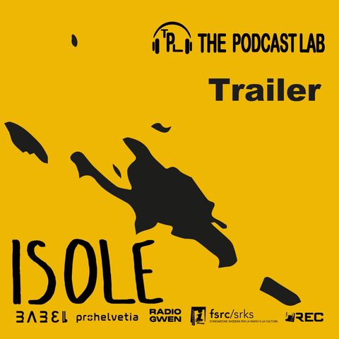 ThePodcastLab ISOLE - trailer