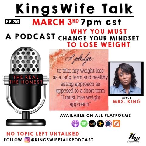 Episode 36 - Kingswife Weight Control