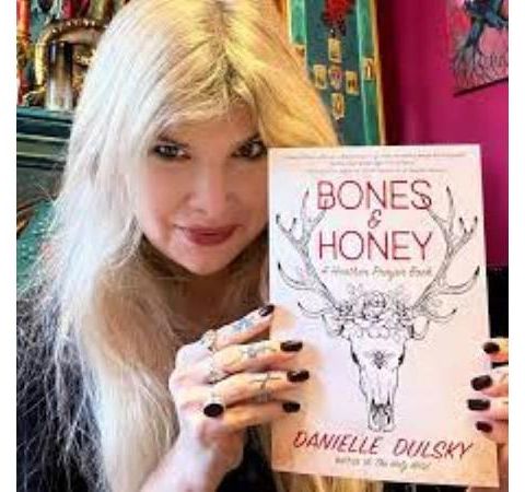 Danielle Dulsky - Bones and Honey