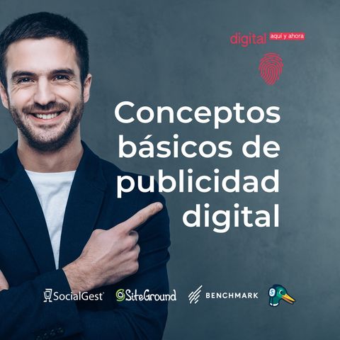 Cap 6️⃣  Conceptos 🔠 básicos de publicidad 🆓 digital y el caso 👟 ADIDAS