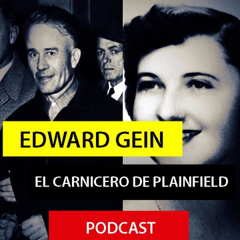 Ed Gein / El Carnicero De Plainfield