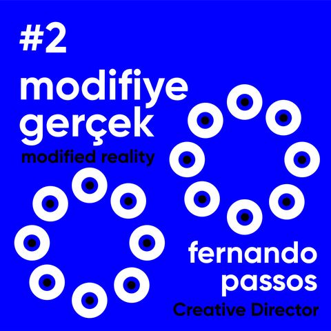 #2 Modifiye Gerçek / Fernando Passos - Ahmet Terzioğlu