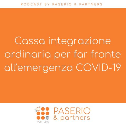 Cassa integrazione ordinaria per far fronte all’emergenza COVID-19