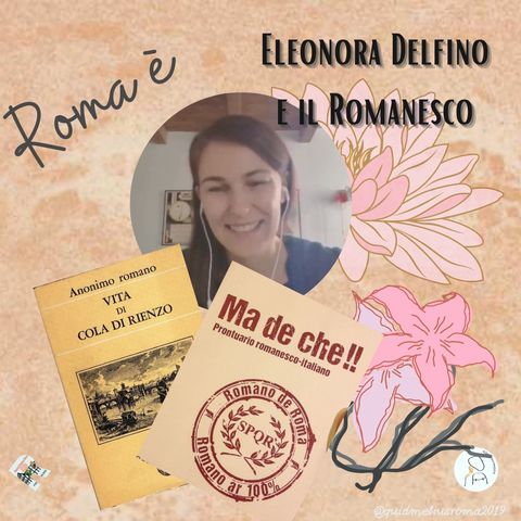 Romani de Roma - Eleonora Delfino e il romanesco