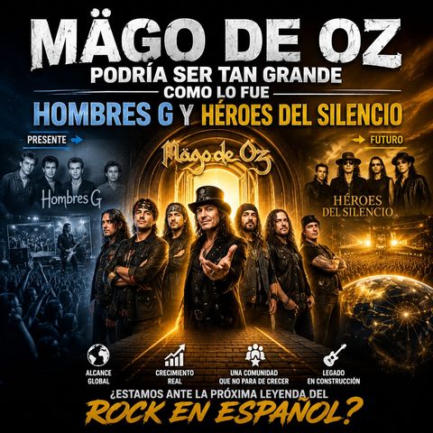 Mago de Oz podria ser como Hombres G o Heores del Silencio