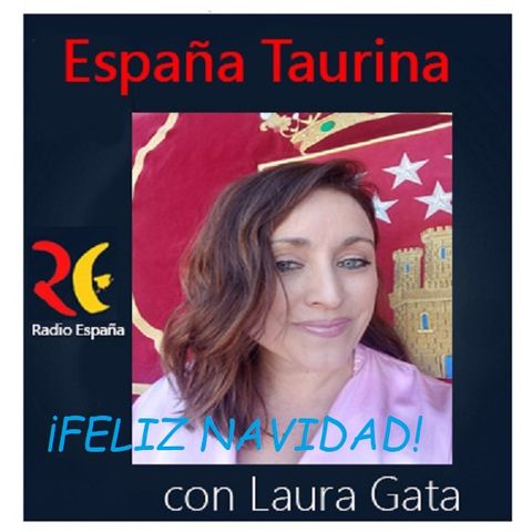 España Taurina / ESPECIAL NAVIDAD 2022
