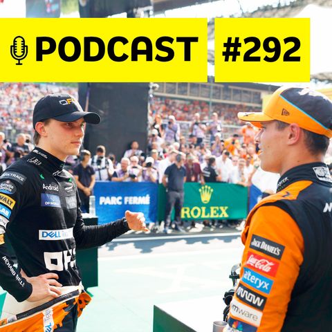 Podcast #292 – Quem são os culpados na treta da McLaren?