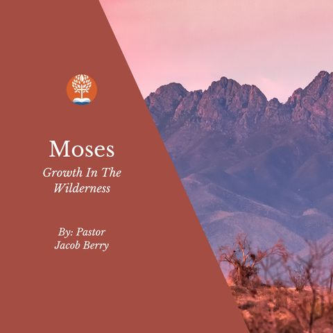 4-3-24 - Wednesday - Moses Pt. 2