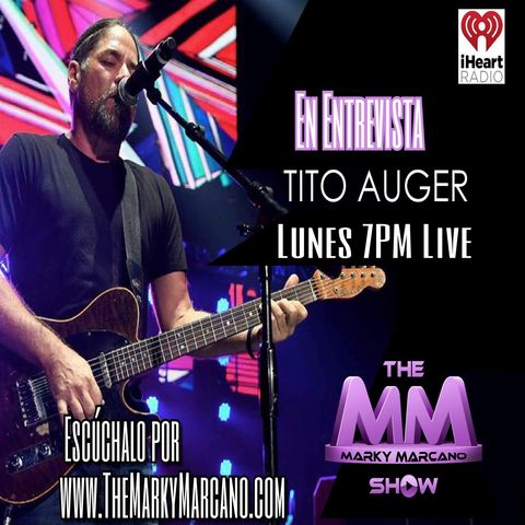 Tonight !! Tito Auger en Entrevista desde Puerto Rico