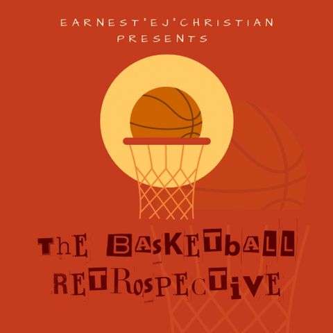Introducing ‘The Basketball Retrospective’