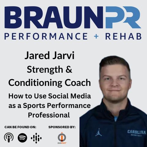 Jared Jarvi: How to Use Social Media as a Sports Performance Professional