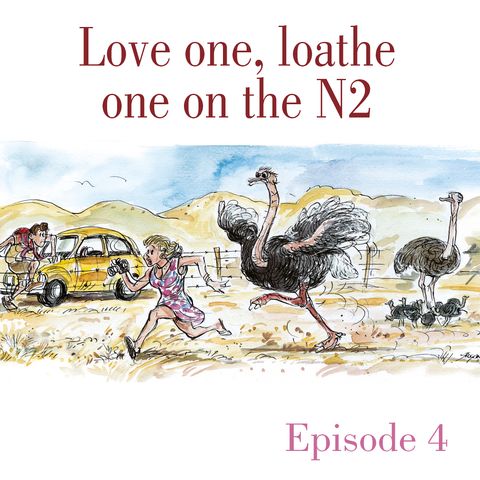 Ep.4 Love one, loathe one on the N2