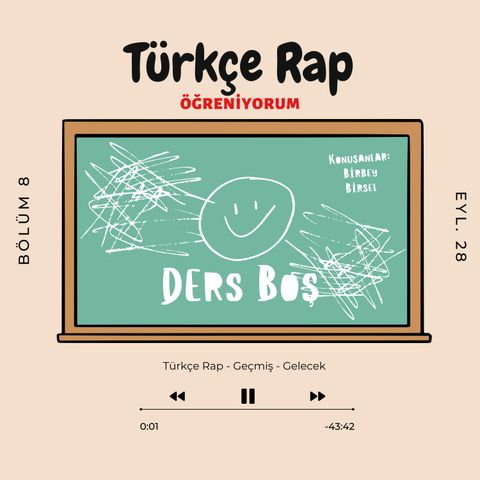 Türkçe Rap Öğreniyorum S1.B8. - Ders Boş