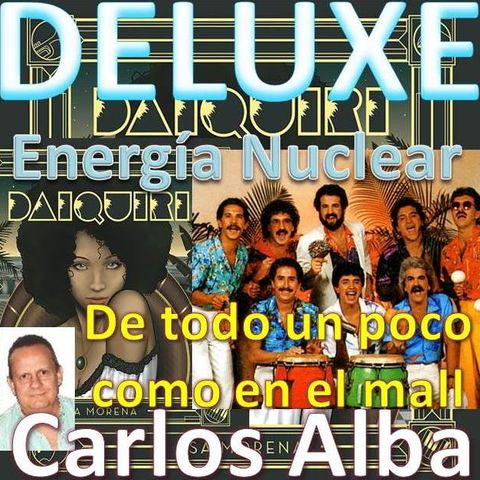 Deluxe - Energía Nuclear (Daiquiri)