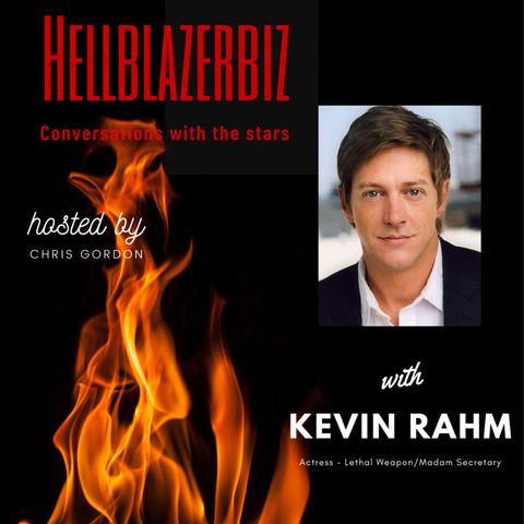 Actor Kevin Rahm joins me to talk about playing Capt. Avery in Lethal Weapon TV show, Madame Secretary & more
