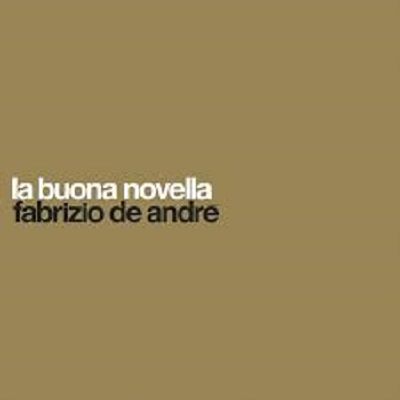 La Buona Novella - spiegazione dell'album