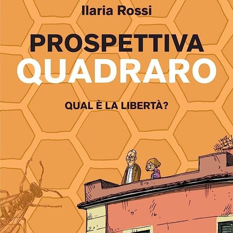 Ilaria Rossi. "Prospettiva Quadraro"