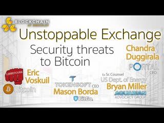 Blockchain At Berkeley UNSTOPPABLE EXCHANGE-  Security threats to Bitcoin