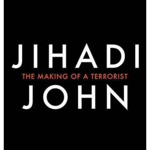A briefing on who was Jihadi john? with Robert Verkaik