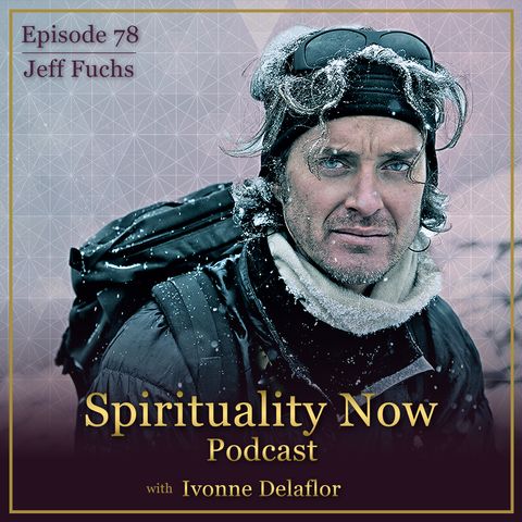 078 - SpiritualiTEA & the Wisdom of the Mountains