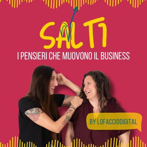 Ep. 39: Dal posto fisso a un business costruito sui propri valori - con Elena Lucchini per Lofacciodigital
